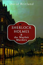 Sherlock Holmes & The Mayfair Murders