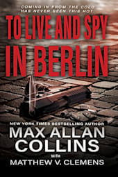 To Live and Spy in Berlin