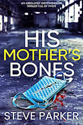 His Mother's Bones