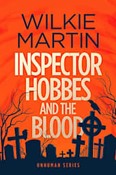 Inspector Hobbes and the Blood