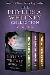 The Phyllis A. Whitney Collection: Volume One