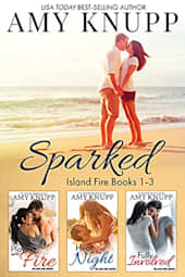 Sparked: Island Fire Books 1–3