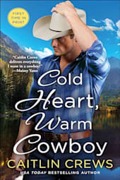 Cold Heart, Warm Cowboy