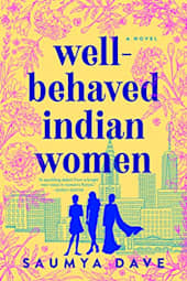 Well-Behaved Indian Women