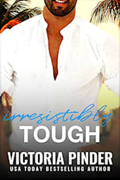 Irresistibly Tough