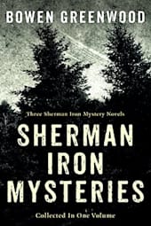 Sherman Iron Mysteries Box Set