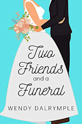 Two Friends and a Funeral