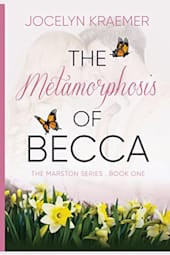 The Metamorphosis of Becca