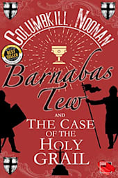 Barnabas Tew and the Case of the Holy Grail