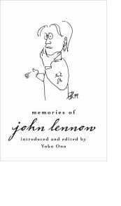 Memories of John Lennon by Collected Authors