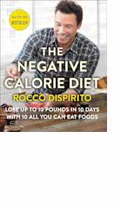 The Negative Calorie Diet by Rocco DiSpirito