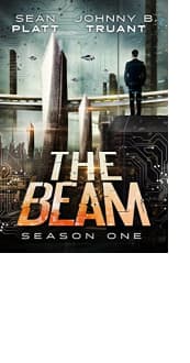 The Beam by Sean Platt and Johnny B. Truant