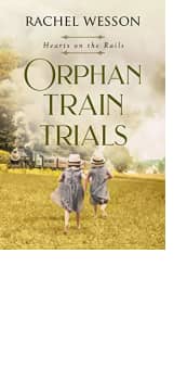 Orphan Train Trials