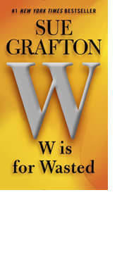 W Is for Wasted