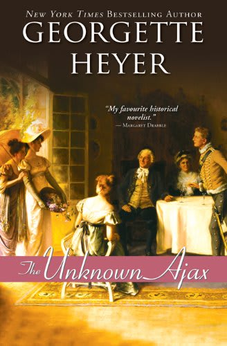 The Unknown Ajax by Georgette Heyer