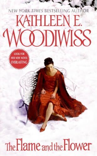 the flame and the flower by kathleen e woodiwiss the flame and the flower by kathleen e woodiwiss