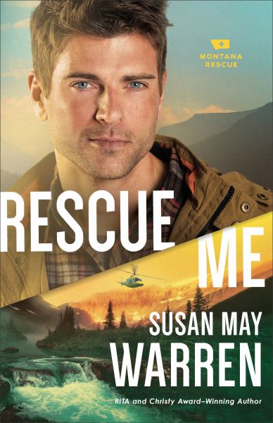 rescue me montana rescue book 2 susan may warren rescue me montana rescue book 2 susan may warren