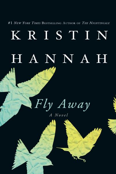 fly away kristin hannah summary