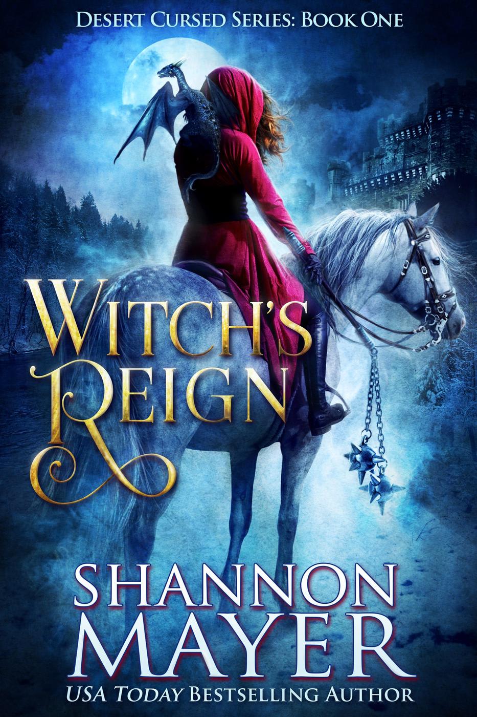 Witch’s Reign (The Desert Cursed Series, 1) by Shannon Mayer BookBub