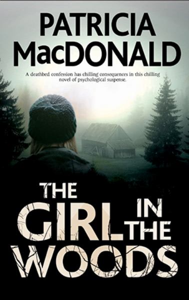 The Girl In The Woods The Girl in the Woods by Patricia MacDonald - BookBub