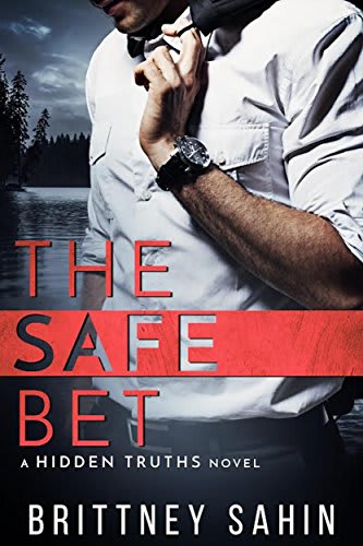 The Safe Bet by Brittney Sahin - BookBub