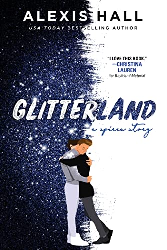 Glitterland by Alexis Hall