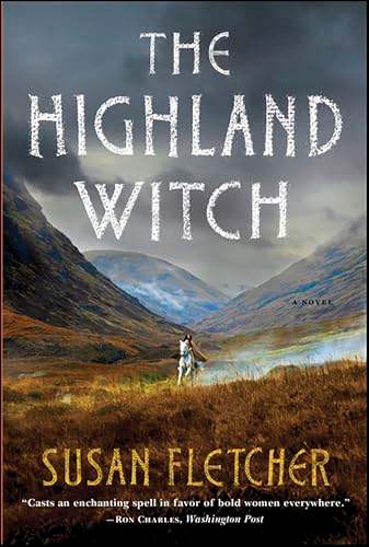 The Highland Witch by Susan Fletcher The Highland Witch by Susan Fletcher
