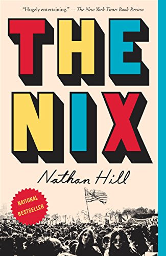 the nix nathan hill review