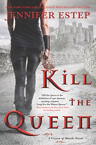 jennifer estep kill the queen jennifer estep kill the queen