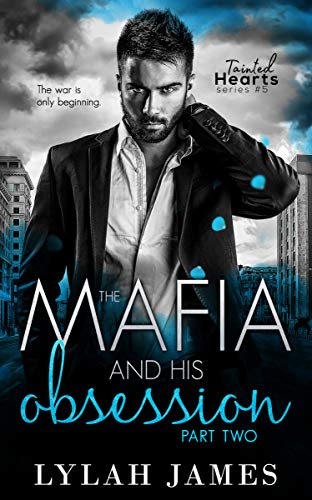 The Mafia and His Obsession 2 by Lylah James - BookBub