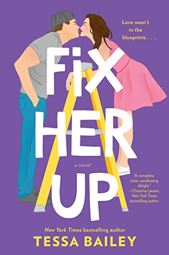 tessa bailey fix her up series