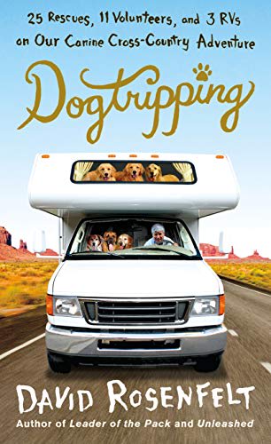 dogtripping by david rosenfelt