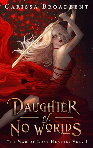 daughter of no worlds by carissa broadbent