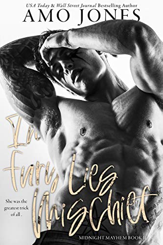 In Fury Lies Mischief by Amo Jones In Fury Lies Mischief by Amo Jones