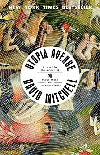 utopia avenue by david mitchell utopia avenue by david mitchell
