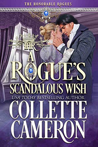 Her Scandalous Wish by Collette Cameron