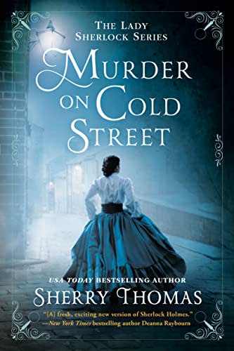 Murder on Cold Street by Sherry Thomas