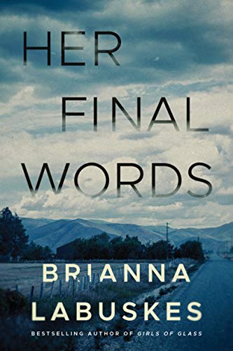 her final words by brianna labuskes her final words by brianna labuskes