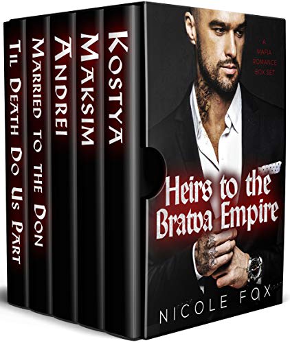 Heirs to the Bratva Empire: A Mafia Romance Box Set by Nicole Fox - BookBub