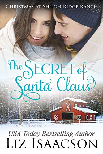 Shiloh Ridge Ranch The Secret of Santa: Glover Family Saga & Christian Romance (Shiloh ...