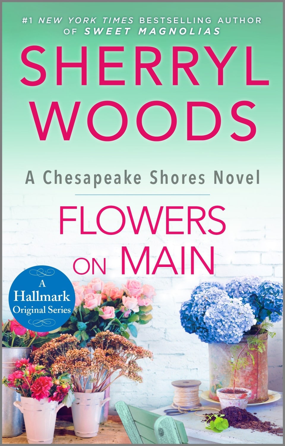 Flowers on Main by Sherryl Woods BookBub