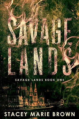 savage lands by stacey marie brown