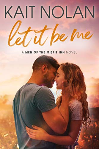 Let It Be Me by Kate Noble