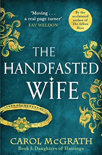 The Handfasted Wife by Carol McGrath