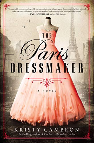 The Paris Dressmaker by Kristy Cambron - BookBub