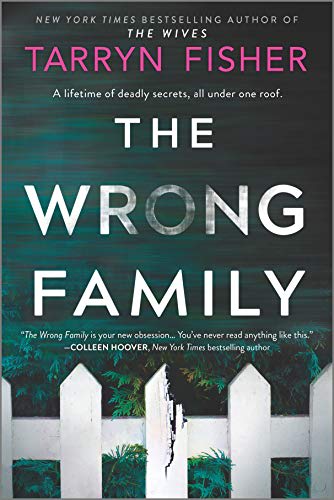 the wrong family tarryn fisher