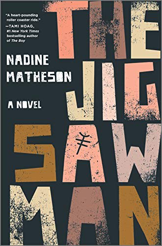 the jigsaw man by nadine matheson the jigsaw man by nadine matheson
