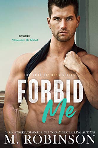 Forbid Me by M. Robinson