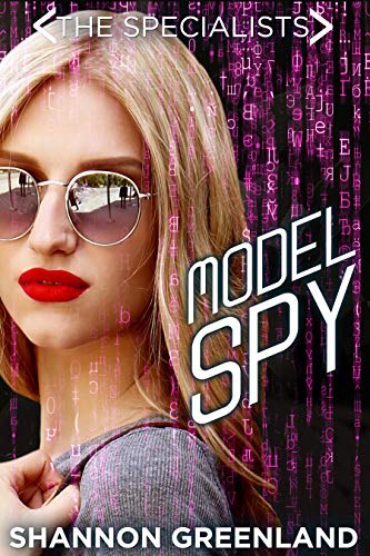 Model Spy by Shannon Greenland