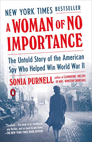 sonia purnell a woman of no importance review